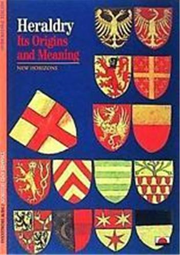 Heraldry Its Origins and Meanings (New Horizons) Social Sciences