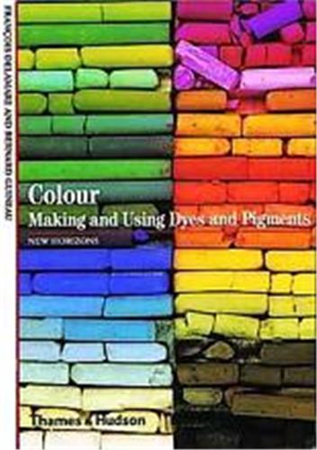 Colour Making Using Dyes & Pigments (New Horizons) Business & Technology
