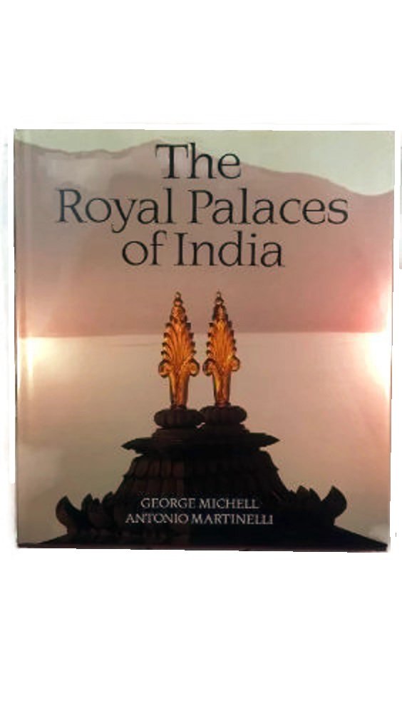 The Royal Palaces of India Architecture
