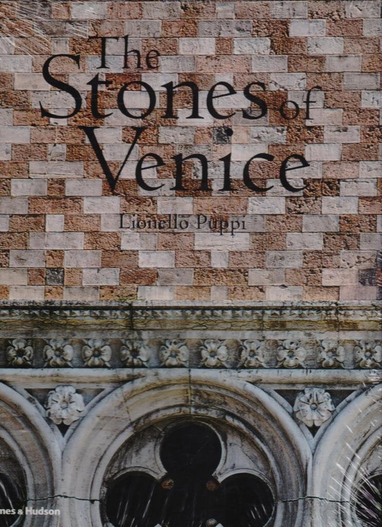 The Stones of Venice Architecture