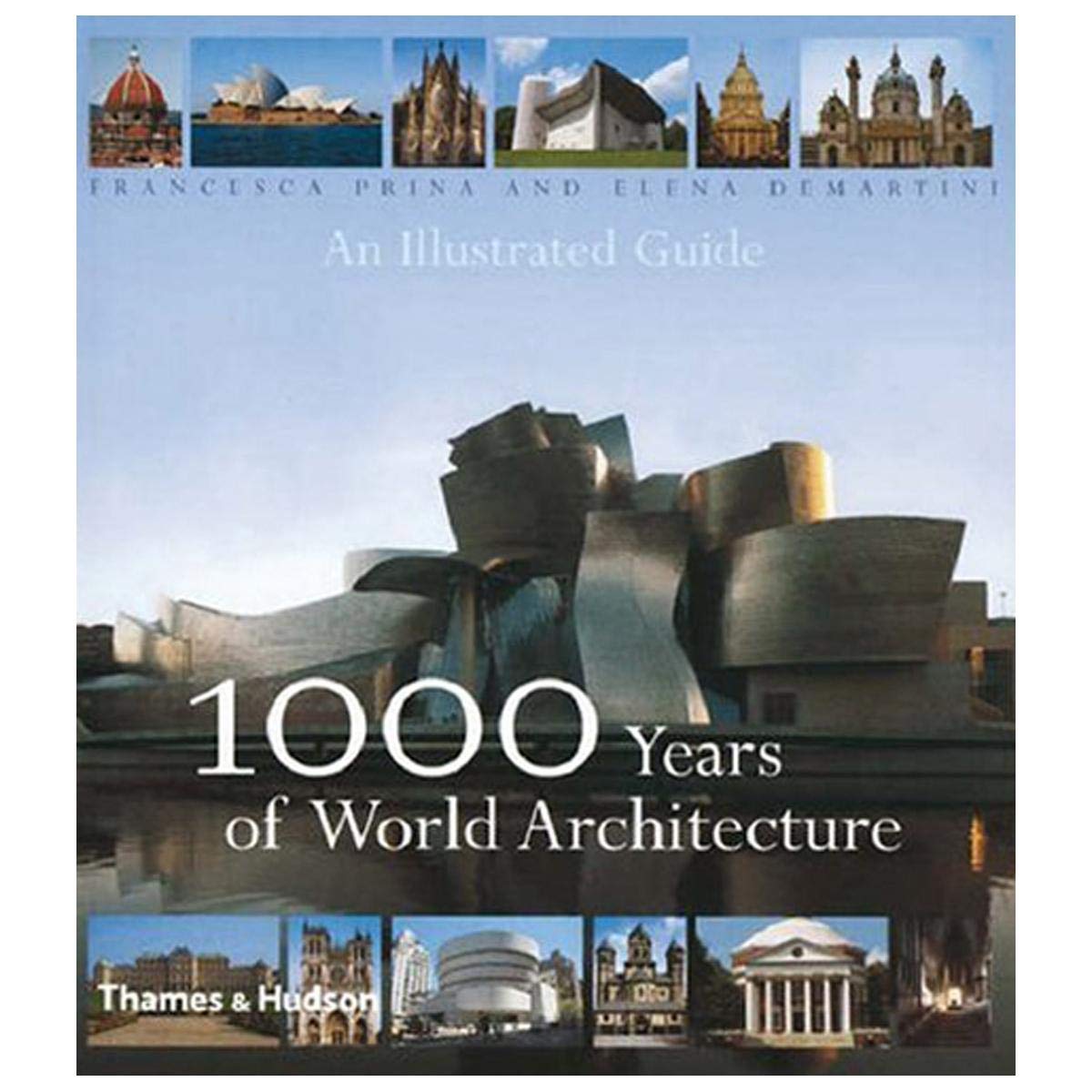 1000 Years of World Architecture: an illustrated guide Architecture