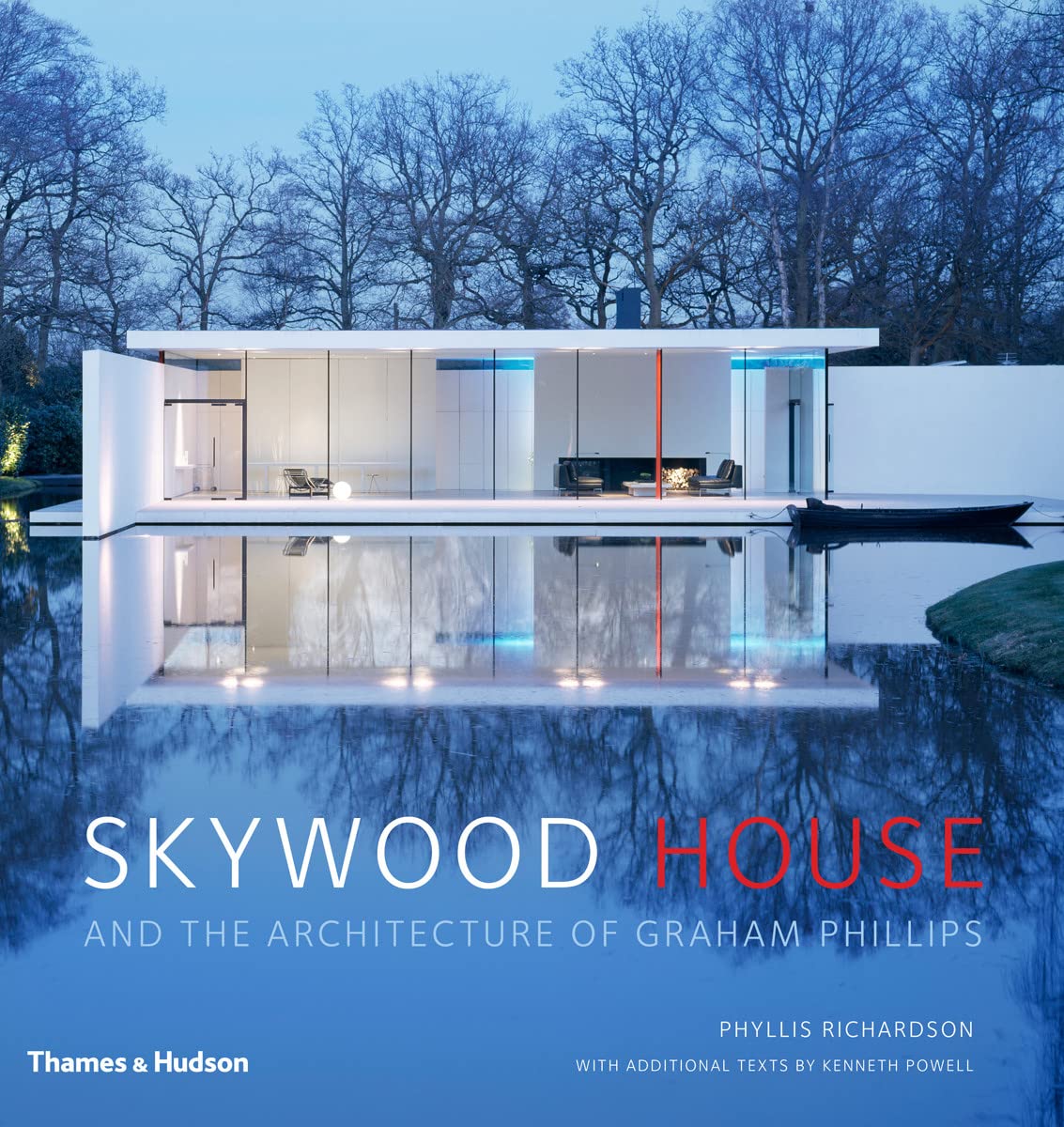 Skywood House: And the Architecture of Graham Phillips Architecture