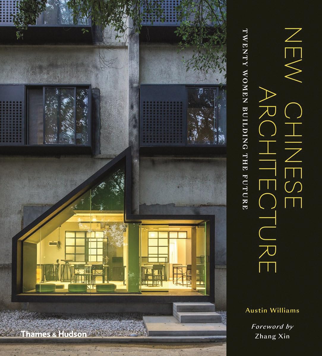 New Chinese Architecture: Twenty Women Building the Future Social Sciences