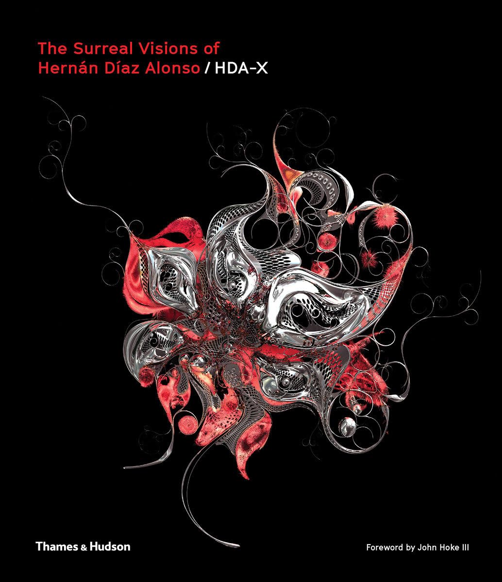 The Surreal Visions of Hernán Díaz Alonso/HDA-X Architecture