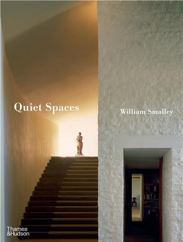 William Smalley Quiet Spaces Architecture