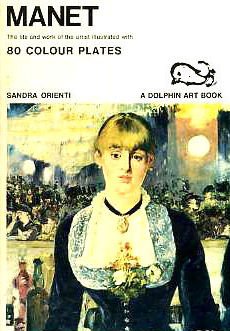 Manet: (Dolphin series) (Dolphin Art Books) Film, Art & Culture