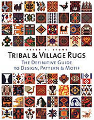 Tribal And Village Rugs (Hardback) Film, Art & Culture