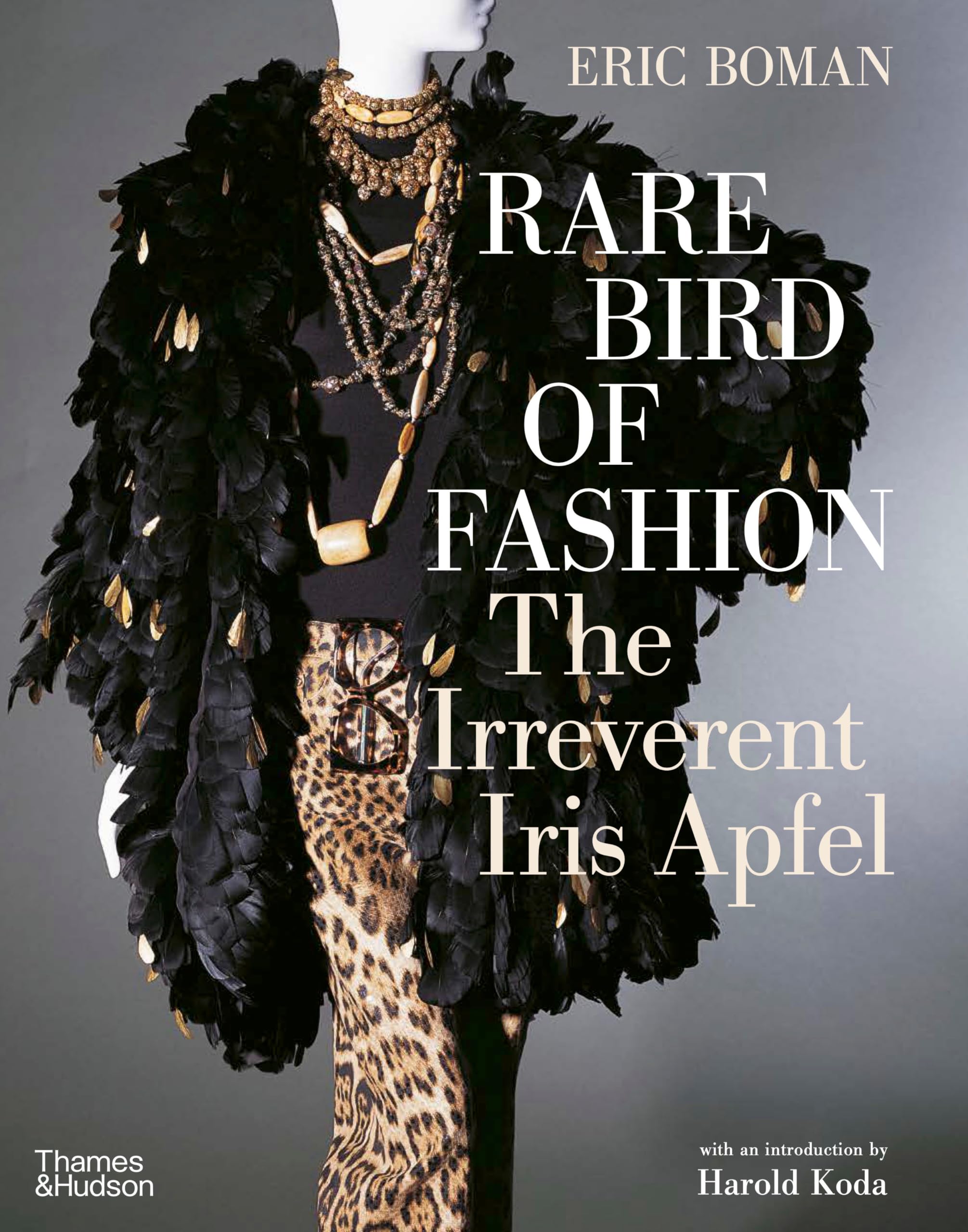 Rare Bird of Fashion: The Irreverent Iris Apfel Social Sciences