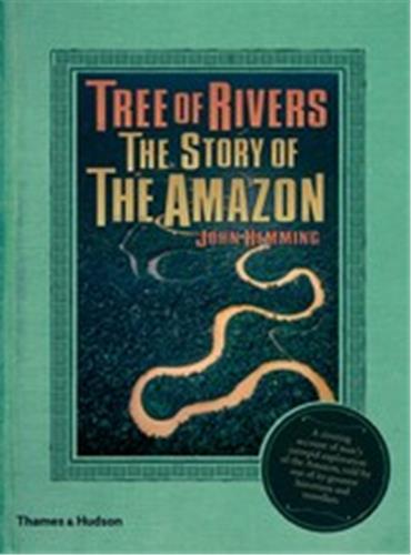 Tree of Rivers The Story of the Amazon (Hardback) book