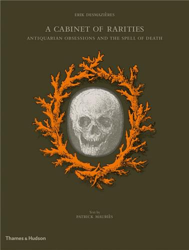 A Cabinet of Rarities : Antiquarian Obsessions and the Spell of Death Social Sciences