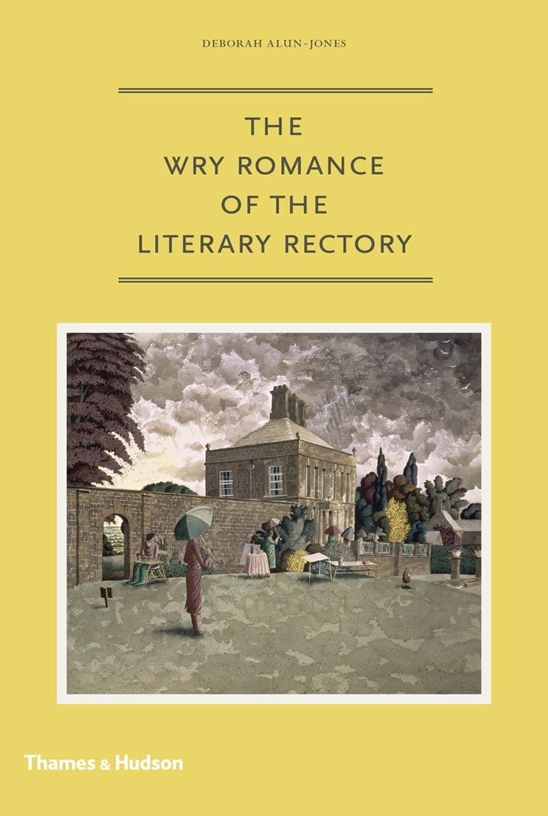 The Wry Romance of the Literary Rectory Contemporary literature