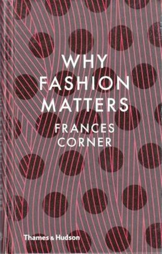 Product Image: Why Fashion Matters