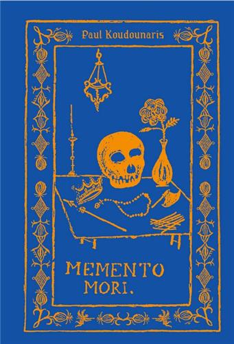 Memento Mori The Dead Among Us (Hardback) Death & Mourning