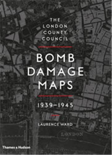 The London County Council Bomb Damage Maps 1939-1945 Learning & Reference