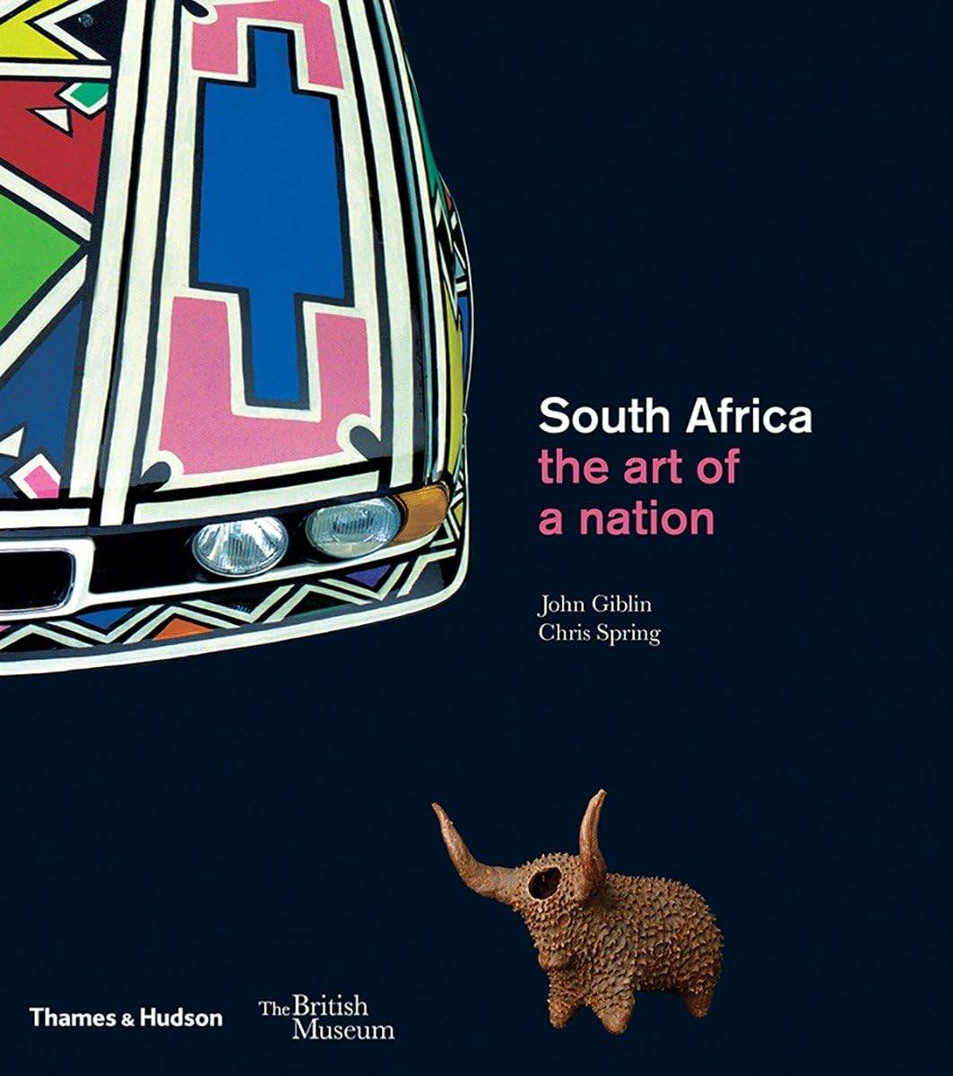 South Africa: the art of a nation Film, Art & Culture