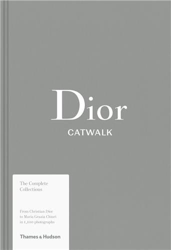 Dior Catwalk The Complete Collections Calendars