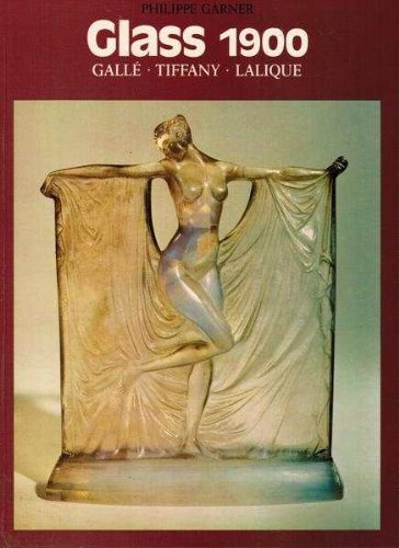 Glass, 1900: Galle, Tiffany, Lalique Books