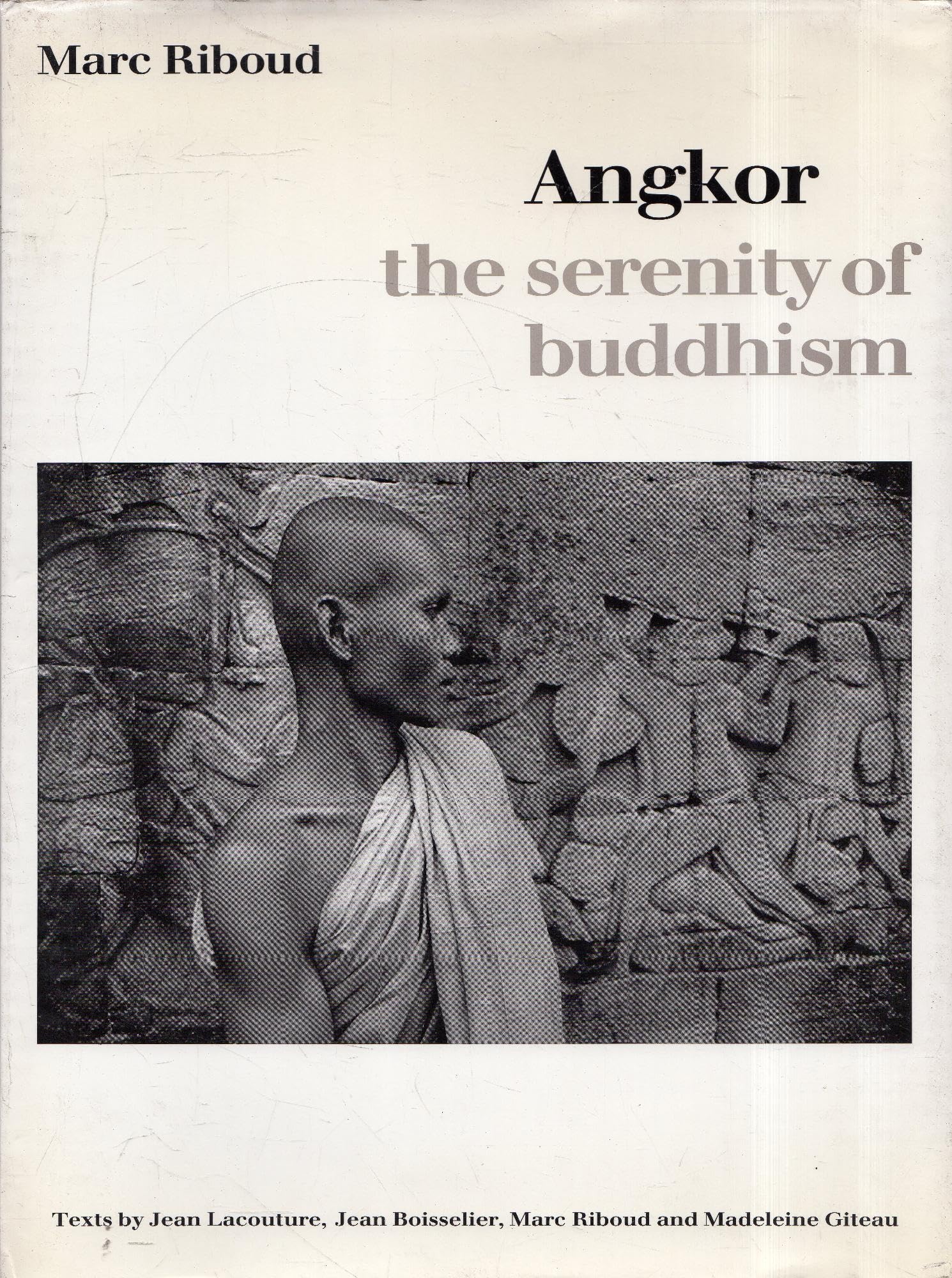 Angkor: The Serenity of Buddhism Architecture