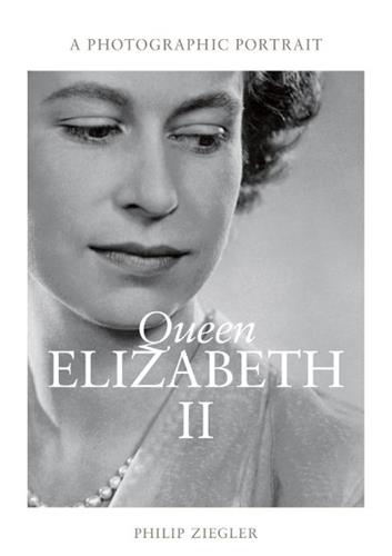 Queen Elizabeth II A Photographic Portrait Biographies & Memoirs
