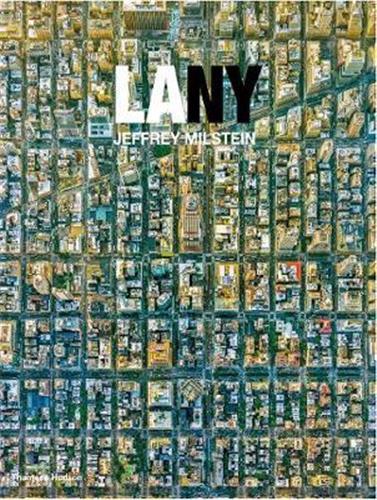 LA NY : Aerial Photographs of Los Angeles and New York Photography