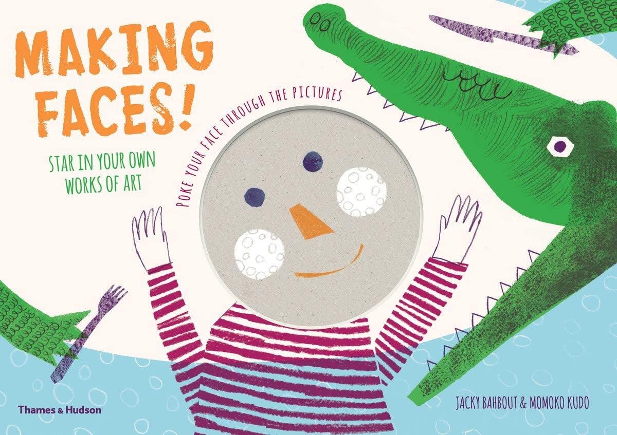 Making Faces!: Poke your face through the pictures - Star in your own Works of Art Film, Art & Culture
