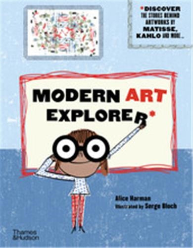 Modern Art Explorer : Discover the stories behind famous artworks Film, Art & Culture