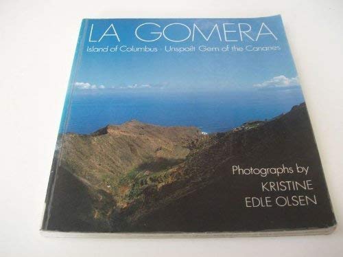 Island of Columbus : Unspoilt Gem of the Canaries Travel