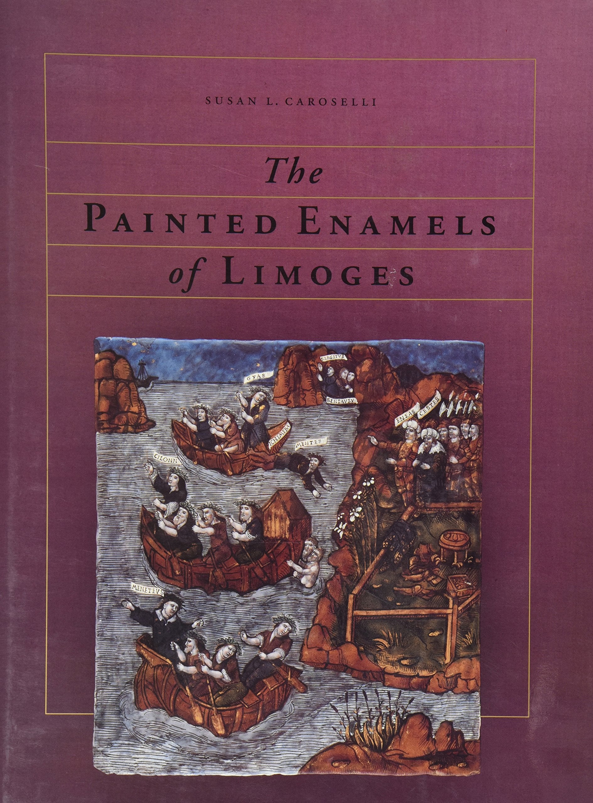 PAINTED ENAMELS OF LIMOGES: A Catalogue of the Collection of the Los Angeles County Museum of Art Architecture