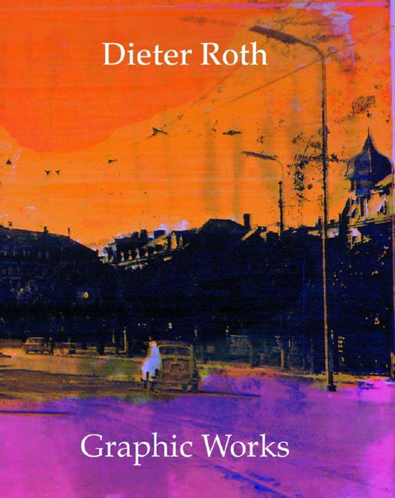 Dieter Roth Graphic Works: Catalogue Raisonne 1947-1998 Social Sciences