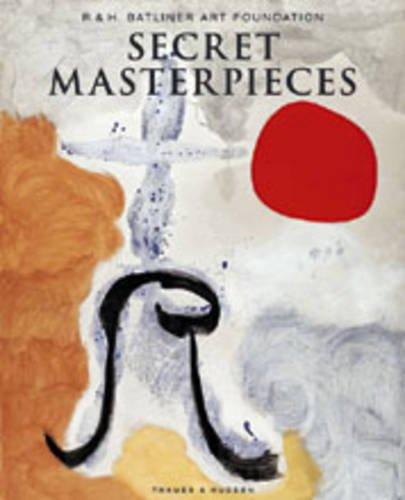 Secret Masterpieces: From the R. & H. Batliner Art Foundation Film, Art & Culture