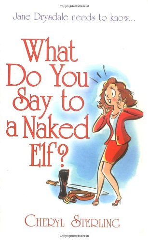 What Do You Say To A Naked Elf? Romantic Fantasy