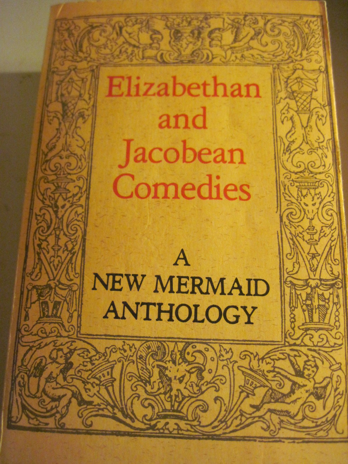 Elizabethan and Jacobean Comedies (New Mermaid Anthology) Contemporary literature