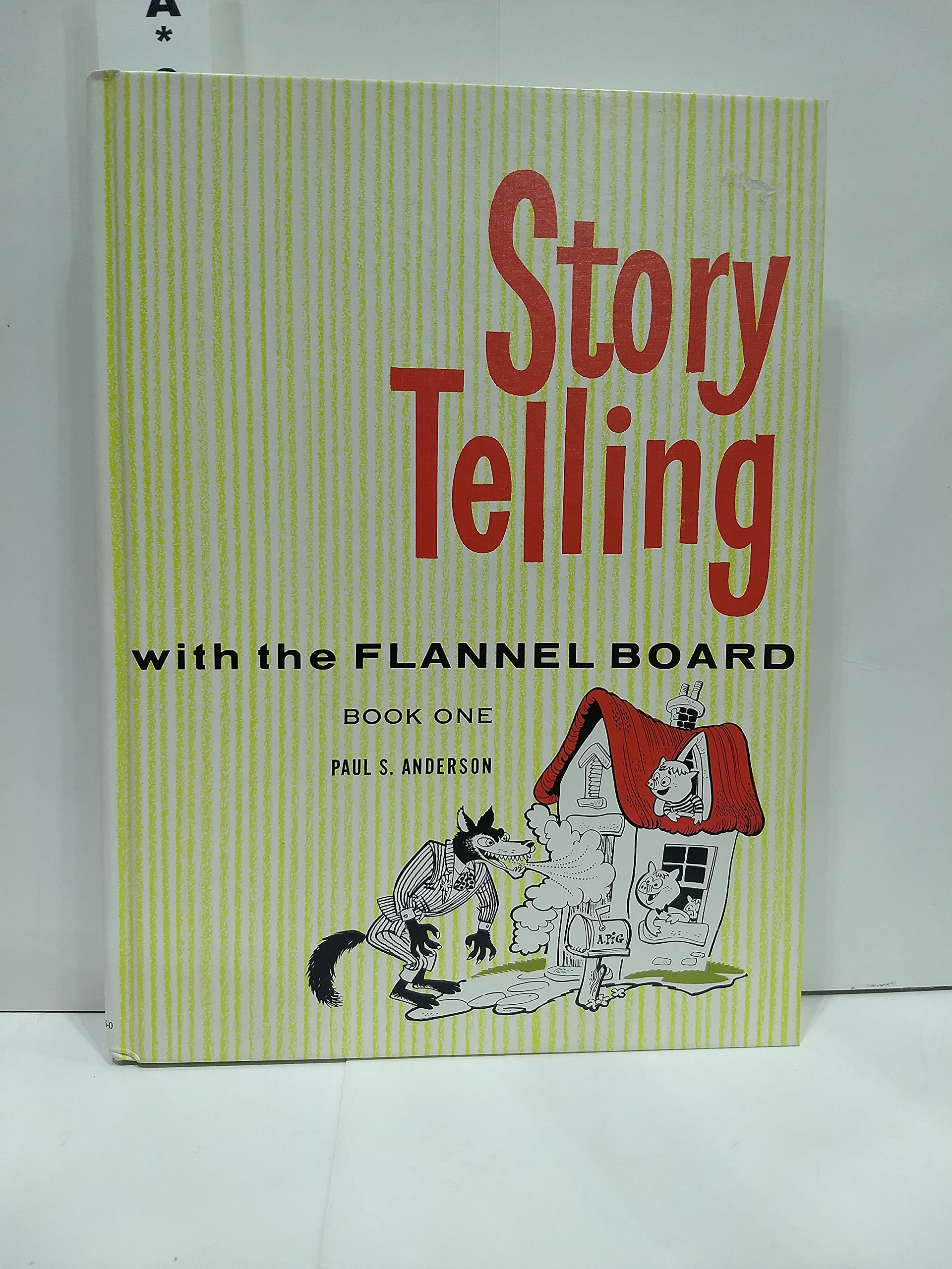 Storytelling With the Flannel Board: Book One book
