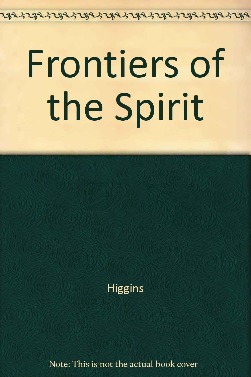 Frontiers of the Spirit Books
