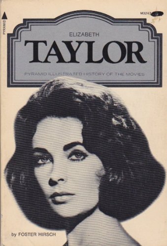 Elizabeth Taylor (Pyramid illustrated history of the movies) Books