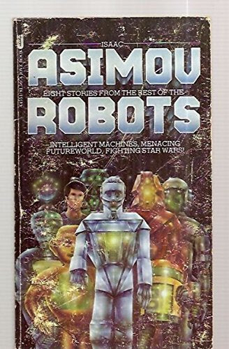 Eight Stories From the Rest of the Robots Books