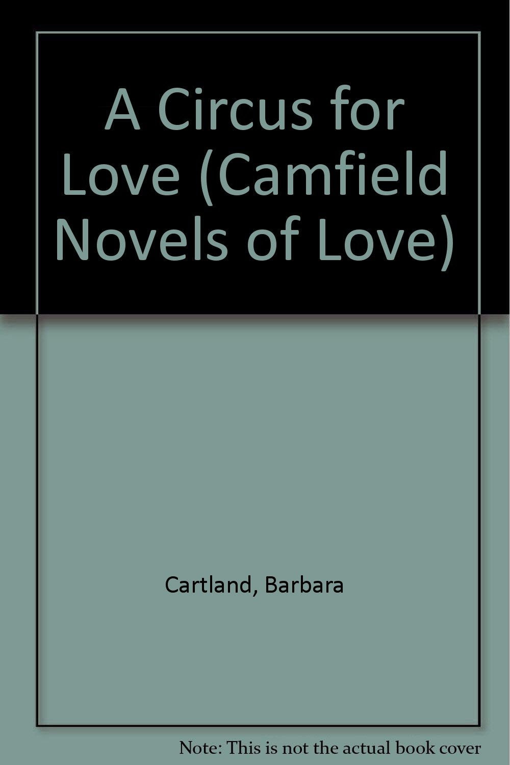 A Circus for Love (Camfield Novels of Love) book