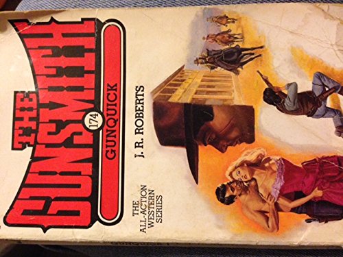 Gunquick (Gunsmith, 174, Band 174) Action & Adventure