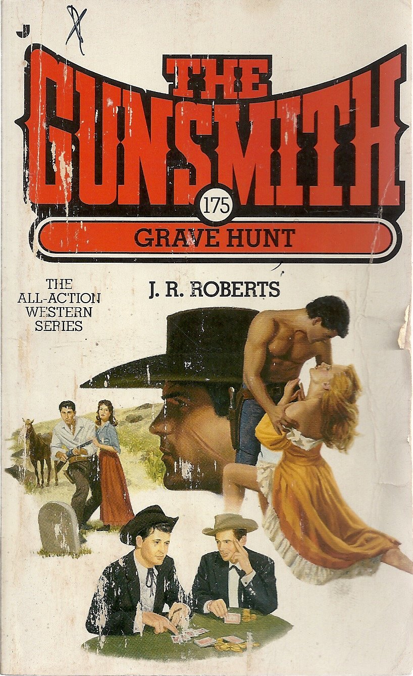 Grave Hunt (Gunsmith, 175, Band 175) Action & Adventure