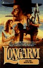 Longarm and the Minute Men (Longarm, 213, Band 213) Action & Adventure