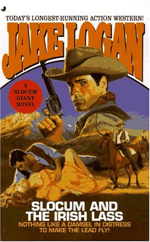 Slocum and the Irish Lass (Slocum Giant Novel) Action & Adventure