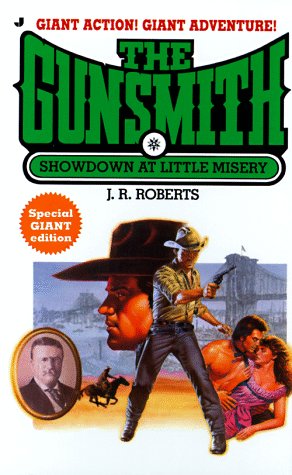 Showdown at Little Misery (Gunsmith, Band 3) Action & Adventure