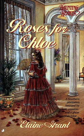 Roses for Chloe (Haunting Hearts Romance) Contemporary Romance