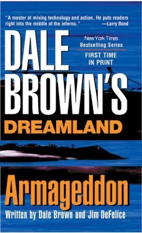 Armageddon (Dale Brown's Dreamland, Band 6) Suspense & Thrillers