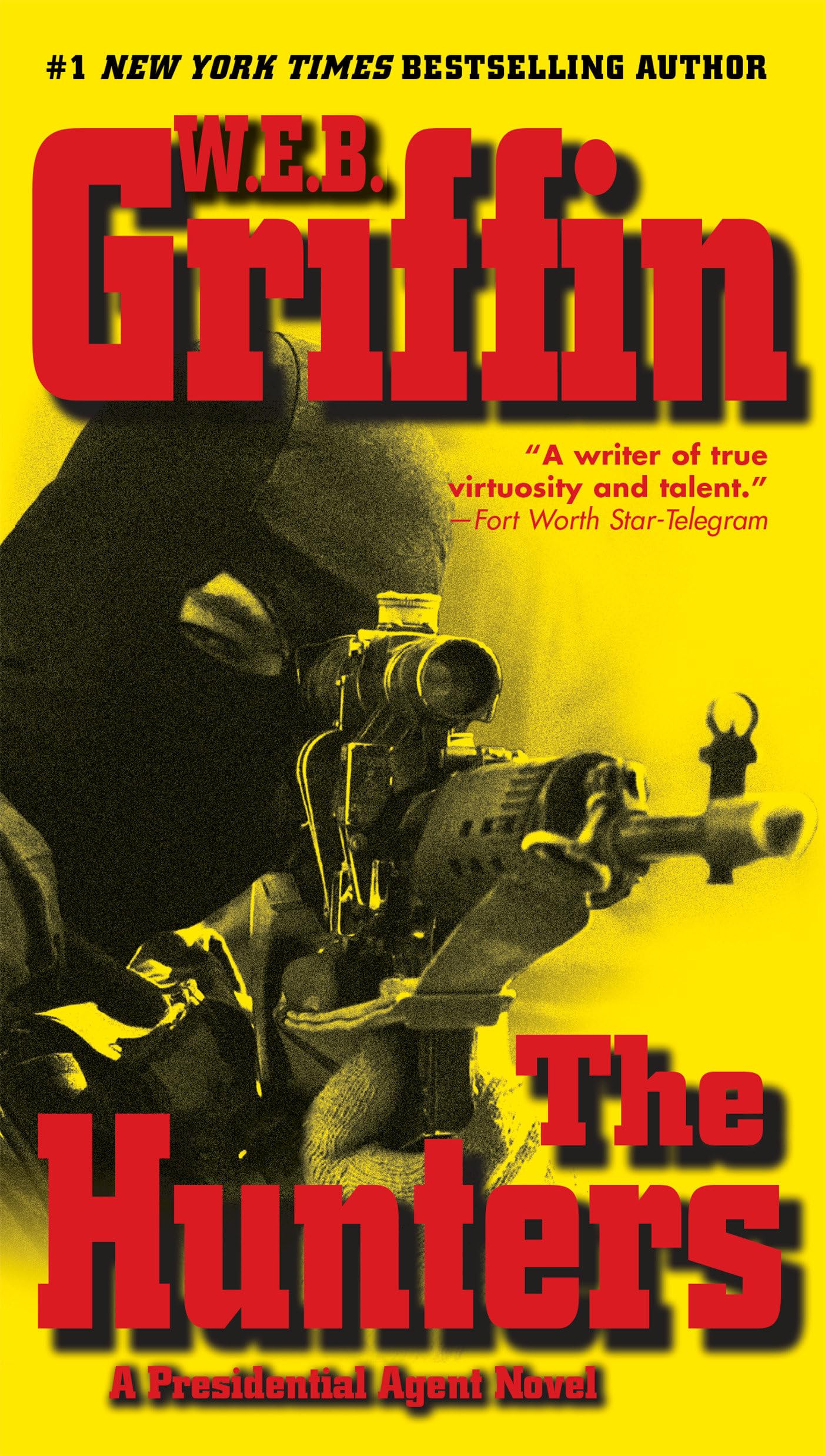 The Hunters: A Presidential Agent Novel (Presidential Agent Novels) Action & Adventure