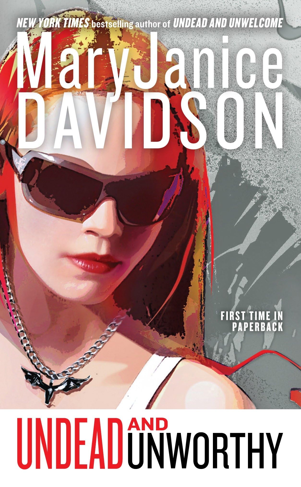 Undead and Unworthy: A Queen Betsy Novel Contemporary literature