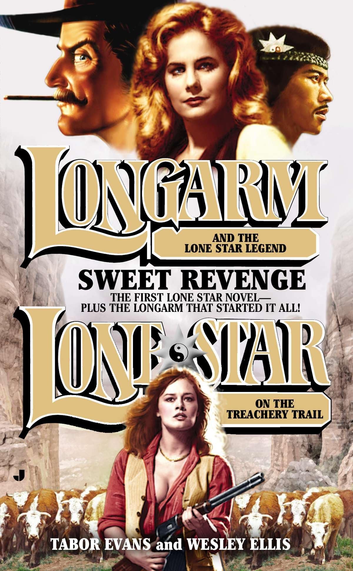 Longarm/Lone Star Omnibus: Sweet Revenge Action & Adventure