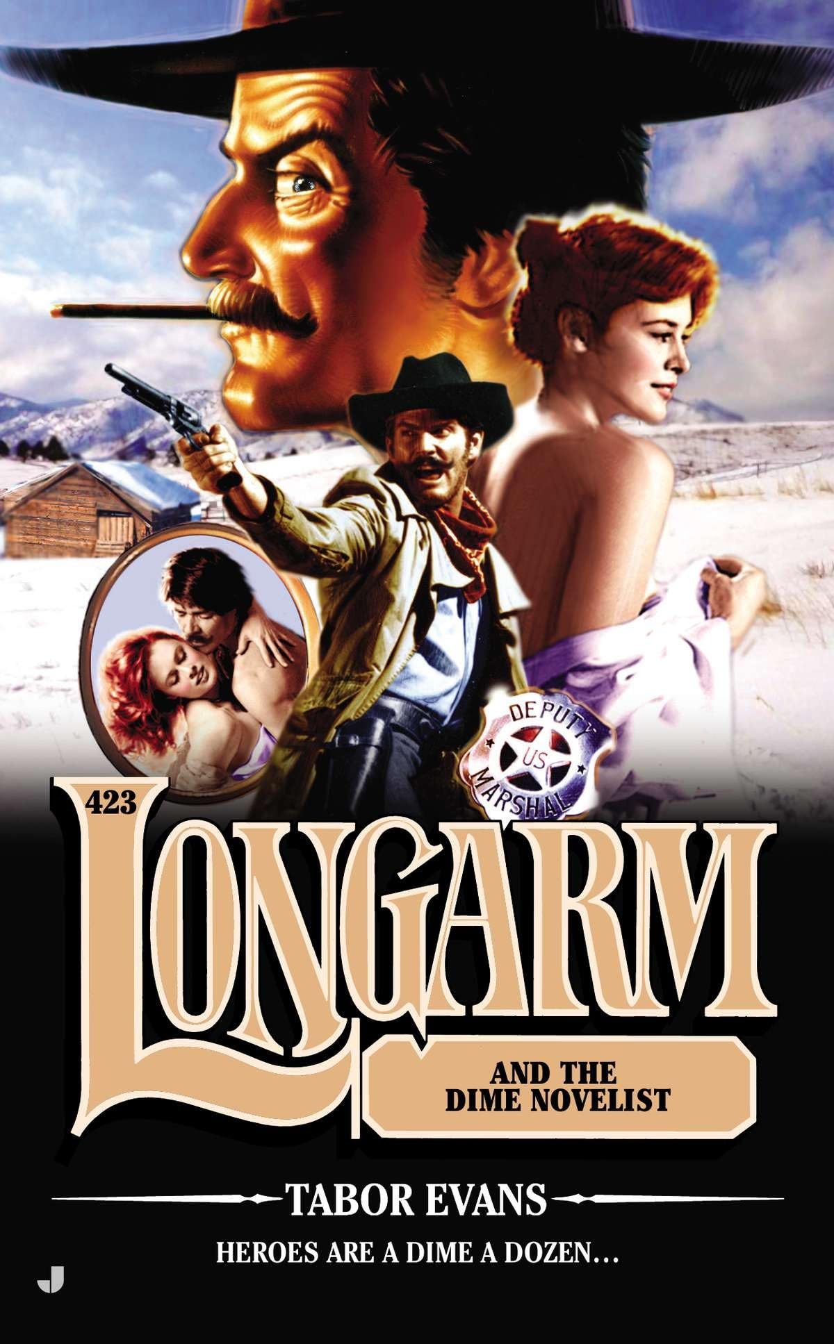 Longarm 423: Longarm and the Dime Novelist Action & Adventure