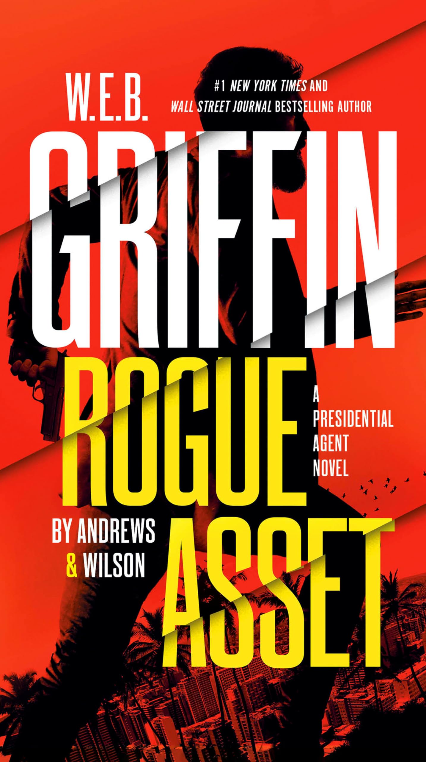 W. E. B. Griffin Rogue Asset by Andrews & Wilson Action & Adventure