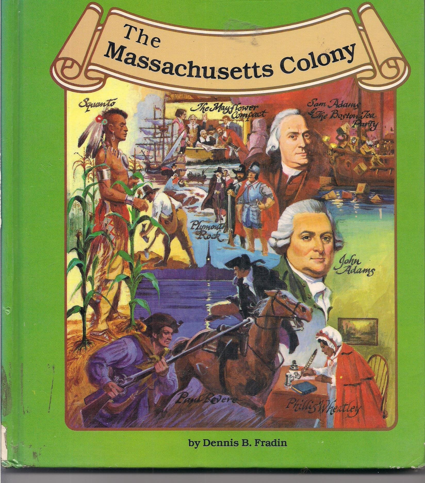 The Massachusetts Colony (Thirteen Colonies) Books
